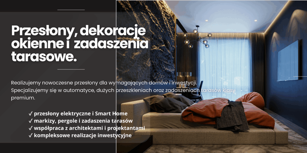 przesłony premium, markizy, zasłony